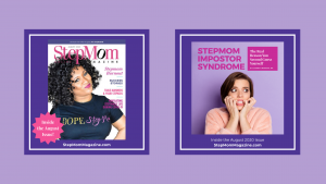 StepMom Impostor Syndrome article in StepMom Magazine