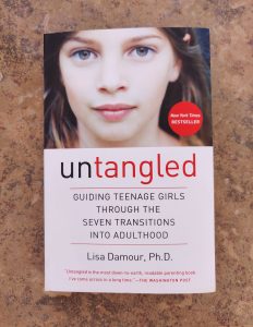 Untangled: Guiding Teenage Girls Through the Seven Transitions to Adulthood